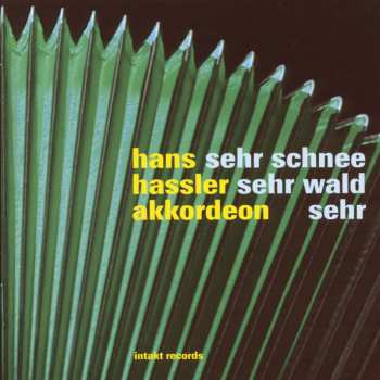CD Hans Hassler: Sehr Schnee Sehr Wald Sehr
