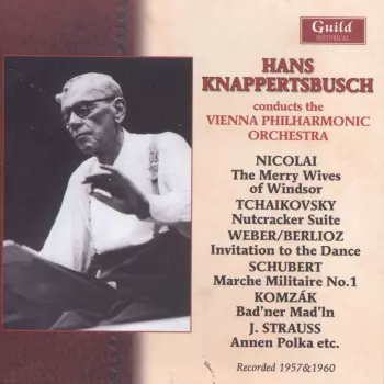 The Merry Wives Of Windsor / Nutcracker Suite / Invitation To The Dance / Marche Militaire No.1 / Bad'ner Mad'ln / Annen Polka Etc.