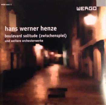 CD Hans Werner Henze: Boulevard Solitude (Zwischenspiel) Und Weitere Orchesterwerke
