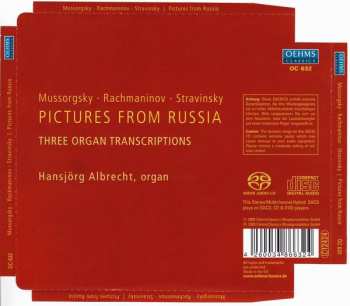 SACD Hansjörg Albrecht: Mussorgsky • Rachmaninov • Stravinsky: Pictures From Russia - Three Organ Transcriptions