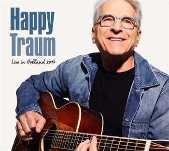 Album Happy Traum: Live in Holland