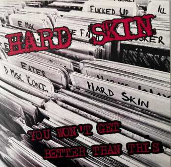 Album Hard Skin: You Won't Get Better Than This