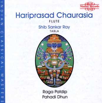 CD Hariprasad Chaurasia: Raga Patdip, Pahadi Dhun