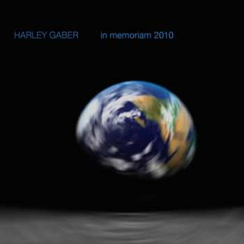 CD Harley Gaber: In Memoriam 2010