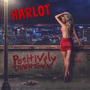 CD Harlot: Positively Downtown