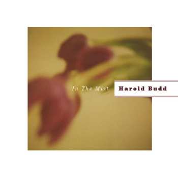 CD Harold Budd: In The Mist