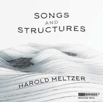 CD Harold Meltzer: Songs And Structures