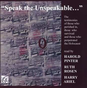 Album Harold Pinter: Speak The Unspeakable