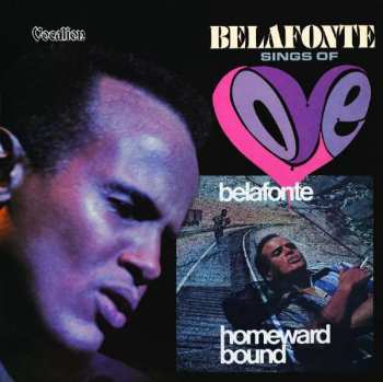 CD Harry Belafonte: Homeward Bound & Belafonte Sings Of Love
