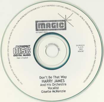 CD Harry James And His Orchestra: Don't Be That Way