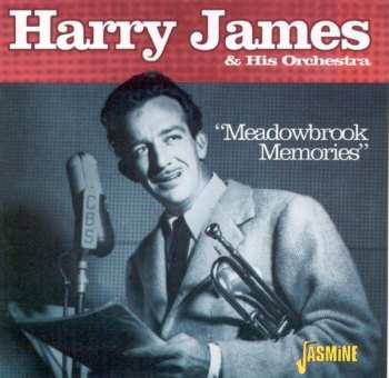 Album Harry James And His Orchestra: Meadowbrook Memories