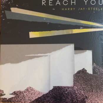 LP Harry Jay-Steele: Reach You