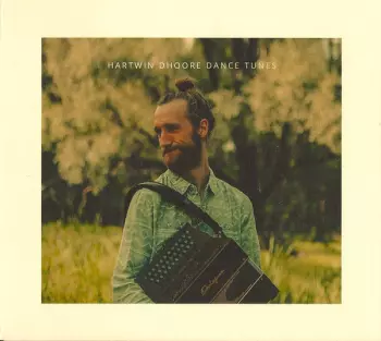 Hartwin Dhoore: Dance Tunes