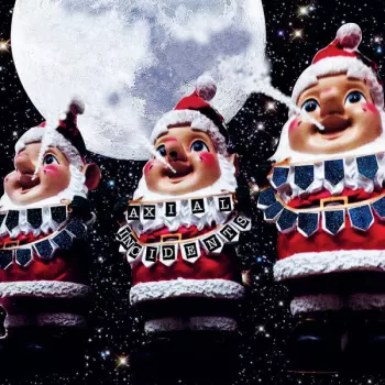 Axial Incidents (The X-Mas Album)