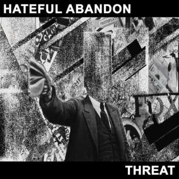 LP Hateful Abandon: Threat