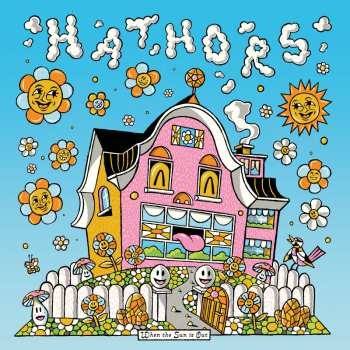 LP Hathors: When The Sun Is Out (when Skies Are Grey)