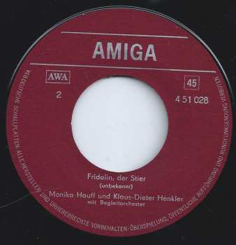 SP Monika Hauff & Klaus-Dieter Henkler: Geh, Alte, Schau Mit Net So Teppert An / Fridolin, Der Stier
