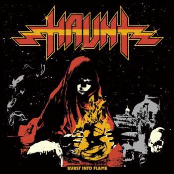 Album Haunt: Burst Into Flame