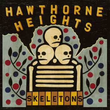 CD Hawthorne Heights: Skeletons