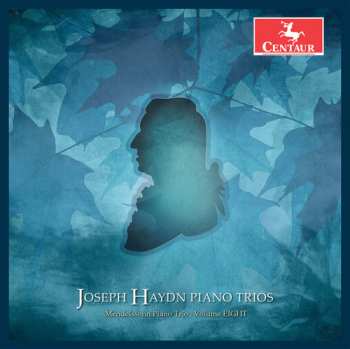 Album Hayden / Mendelssohn Piano Trio: Joseph Hayden: Piano Trios 8