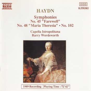 Album Joseph Haydn: Symphonies No. 45 "Farewell" • No. 48 "Maria Theresia" • No. 102