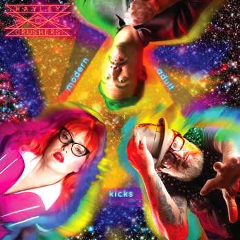 Album Hayley And The Crushers: Modern Adult Kicks