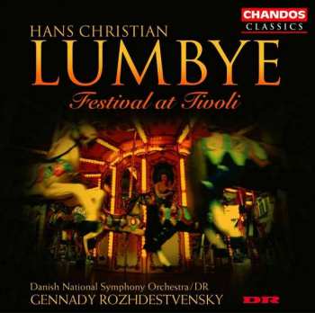 Album Gennadi Rozhdestvensky: Champagne Galop (Polkas, Mazurkas And Waltzes Of Hans Christian Lumbye)