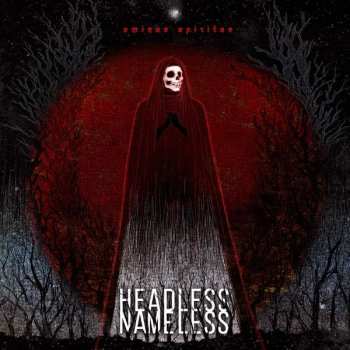 2CD Headless Nameless: Ominus Spiritus