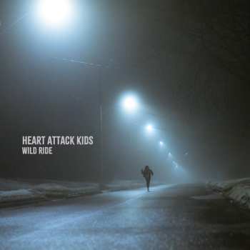 Album Heart Attack Kids: Wild Ride