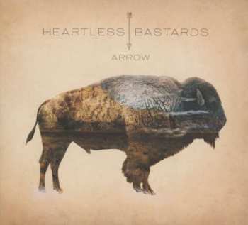 CD Heartless Bastards: Arrow