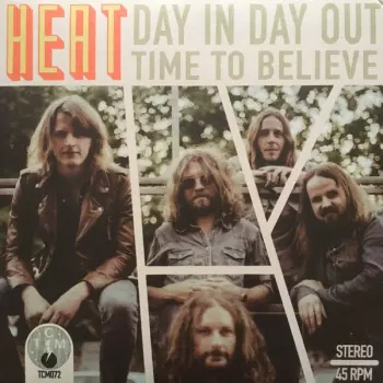 Day In Day Out / Time To Believe