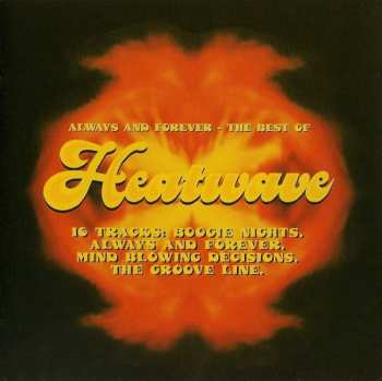 Album Heatwave: Always And Forever - The Best Of Heatwave