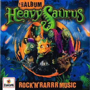 CD Heavysaurus: Das Album - Rock'n'Rarrr Music