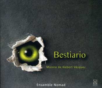 CD Hebert Vázquez: Bestiario