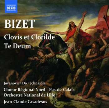 CD Hector Berlioz: Clovis et Clotilde - Te Deum