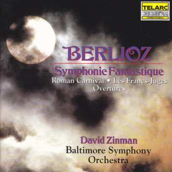 CD Hector Berlioz: Symphonie Fantastique, Roman Carnival, Les Francs-Juges Overtures