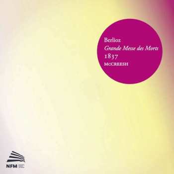 2CD Hector Berlioz: Grande Messe Des Morts
