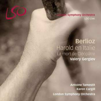 Album The London Symphony Orchestra: Harold En Italie / La Mort De Cléopâtre