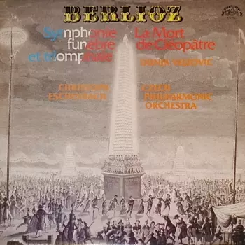Symphonie Funèbre Et Triomphale - La Mort De Clèopatre