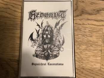 Album Hedonist: Sepulchral Lacerations