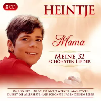Hein Simons: Mama: Meine 32 Schönsten Lieder