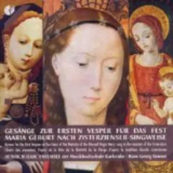 Gesänge Zur Ersten Vesper Für Das Fest Maria Geburt Nach Zisterzienser-Singweise