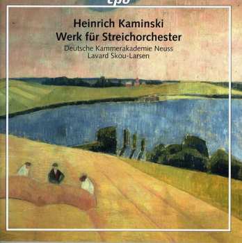 CD Deutsche Kammerakademie Neuss: Werk Für Streichorchester