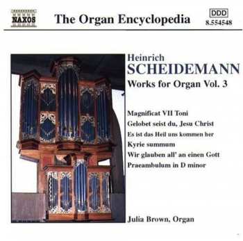 CD Heinrich Scheidemann: Works For Organ Vol. 3