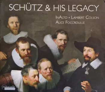 Schütz & His Legacy