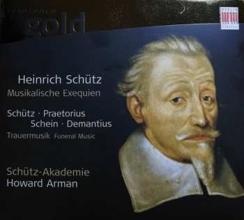 CD Heinrich Schütz: Musikalische Exequien / Trauermusik