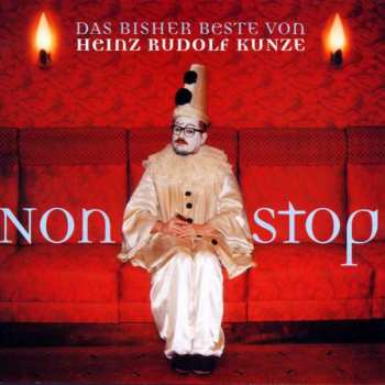CD Heinz Rudolf Kunze: Nonstop – Das Bisher Beste Von Heinz Rudolf Kunze