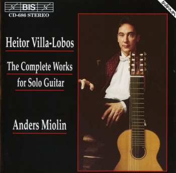 CD Heitor Villa-Lobos: The Complete Works For Solo Guitar