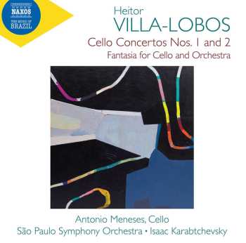 CD Heitor Villa-Lobos: Cellokonzerte Nr.1 & 2