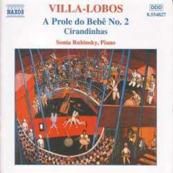 CD Heitor Villa-Lobos: A Prole do Bebê No. 2 - Cirandinhas